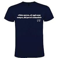 Generico T-Shirt in Cotone con Frase Siete Ancora, ed Oggi Come Sempre