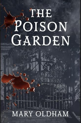 The Poison Garden (The Poison Garden Series Book 1) (English Edition)