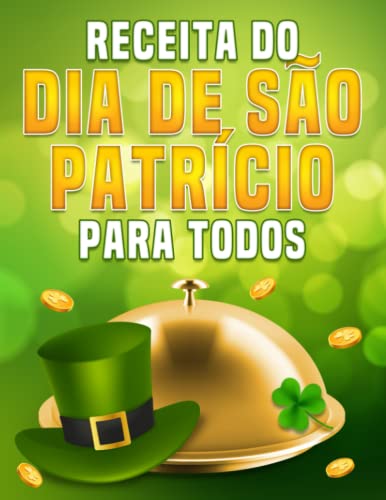 Receita Do Dia de São Patrício Para Todos