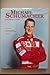 Michael Schumacher: The Rise of a Genius
