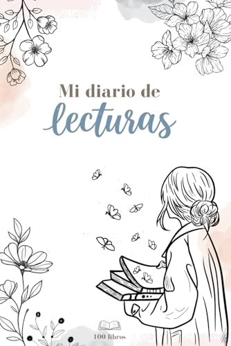 Mi Diario de Lecturas: Cuaderno para apuntar 100 libros leídos