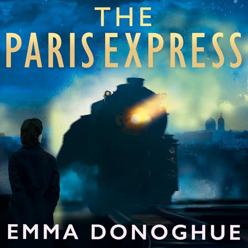 Emma Donoghue - The Paris Express episode artwork