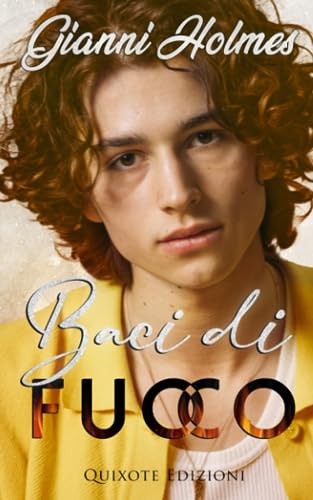  Baci di fuoco