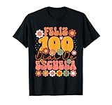 Feliz 100 Dias De Escuela Spanish 100 Days Of School Groovy T-Shirt