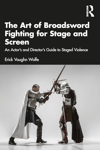 The Art of Broadsword Fighting pour simuler un combat de cinéma