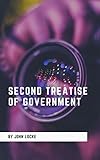  SECOND TREATISE OF GOVERNMENT (English Edition)