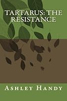 Tartarus: The Resistance 1507740565 Book Cover