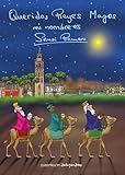 QUERIDOS REYES MAGOS