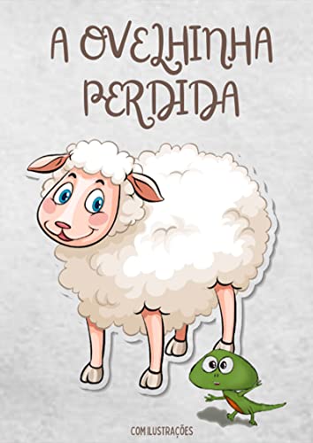 História Infantil Bíblica : A Ovelhinha Perdida