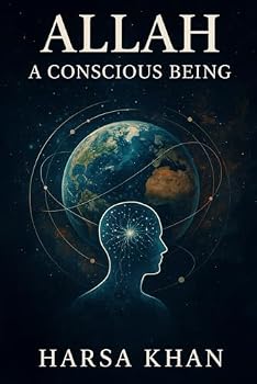 Paperback Allah A Conscious Being: Deep space + neural brain design to reflect science and consciousness. Book
