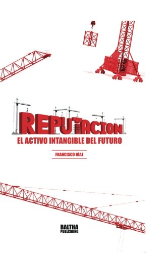 Reputación: El activo intangible del futuro
