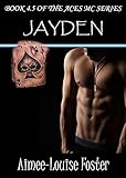 Jayden (Aces MC Series Book 4.5)
