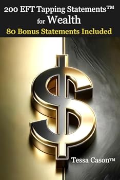 Paperback 200 EFT Tapping Statements for Wealth Book