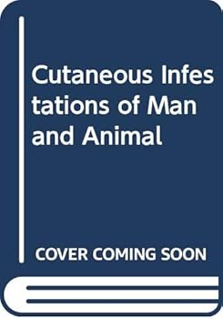 Hardcover Cutaneous infestations of man and animal Book