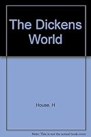 The Dickens World B00164ZMKW Book Cover