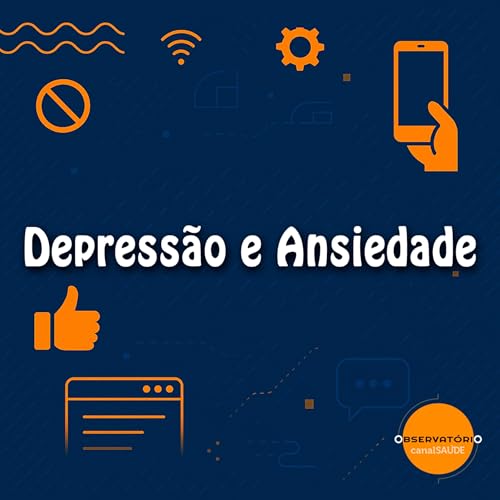 Depress&atilde;o e Ansiedade