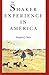 Produktbild The Shaker Experience in America: A History of the United Society of Believers