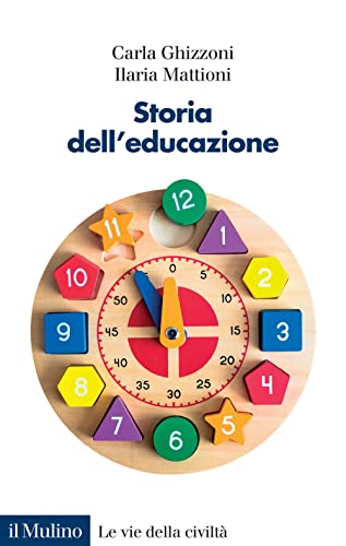  Storia dell\'educazione. Cultura, infanzia, scuola tra Otto e Novecento