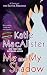 Me and My Shadow (Silver Dragons, Book 3)