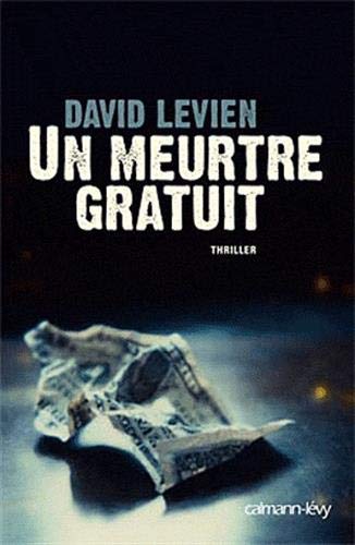 Un meurtre gratuit