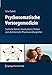 Produktbild Psychosomatische Vorsorgemedizin: Seelische Balance durch polares Denken und altchinesische Phasenwandlungslehre