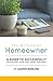 The Millennial Homeowner: A Guide to Successfully Navigating Your First Home Purchase