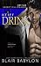 Stiff Drink: Runaway Billionaires: Arthur Duet #1