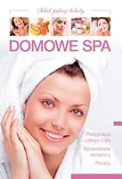 Domowe spa 8378451844 Book Cover