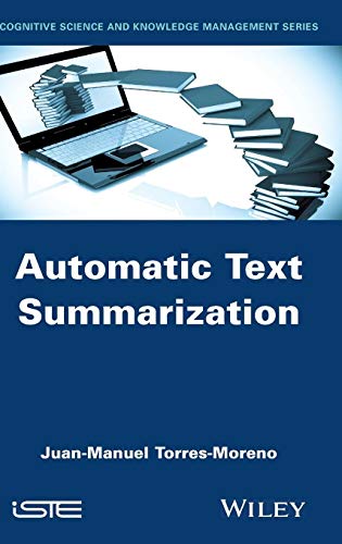 Automatic Text Summarization (Cognitive Science and Knowledge Management) view 2