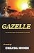 Produktbild Gazelle: An odyssey from the diaspora to Kasama