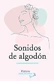 SONIDOS DE ALGODÓN