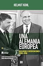 Una Alemania europea: Discursos e intervenciones (1983-1998) (Nuevo Ensayo nº 74)