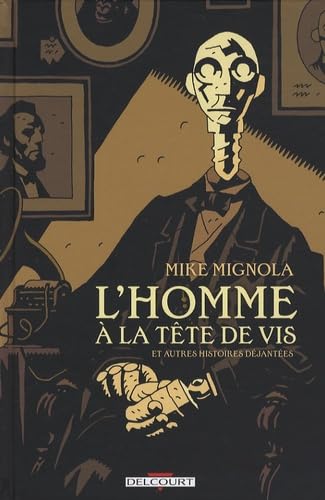 L HOMME A LA TETE DE VIS ET AUTRES HISTOIRES [French] 275601284X Book Cover