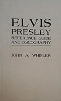 Elvis Presley Reference Guide and Discography 081081434X Book Cover