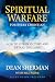 Spiritual Warfare for Every Christian: How to Live in Victory and Retake the Land (From Dean Sherman)