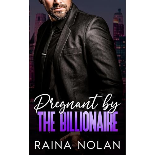 Raina Nolan presents Pregnant By The Billionaire episode artwork