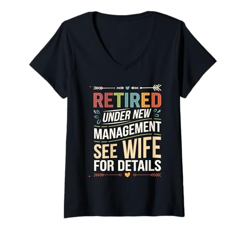 Femme Funny Humor Retired Under New Management Sarcastic Jokes Men T-Shirt avec Col en V