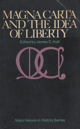 Magna Carta and the Idea of Liberty. 0471408433 Book Cover