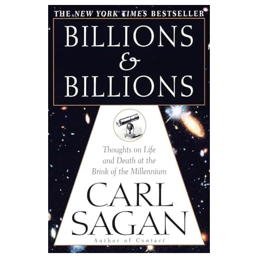 Billions & Billions: Thoughts on Life and Death at the Brink of the Millennium