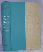 Making the Most of Your Food Freezer B0007E23FE Book Cover