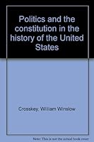 Politics and the Constitution: Volume 2 B0000CIPOG Book Cover
