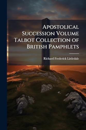 Apostolical Succession Volume Talbot Collection of British Pamphlets