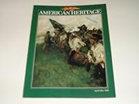 American Heritage April/May 1980, Vol. 31, No. 3 B001H8V0HQ Book Cover