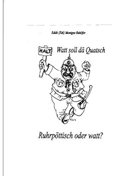 Paperback Watt soll dä Quatsch: Ruhrpöttisch oder watt? [German] Book