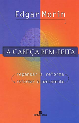 A cabeça bem-feita