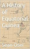 A History of Equatorial Guinea
