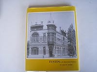 Tustin: An Illustrated History 0980022401 Book Cover