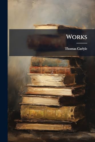 Works: Critical And Miscellaneous Essays