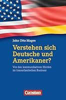 Stand alone: Verstehen sich Deutsche und Amerikaner?: Von den kommunikativen Hürden im transatlantischen Business 3589237147 Book Cover