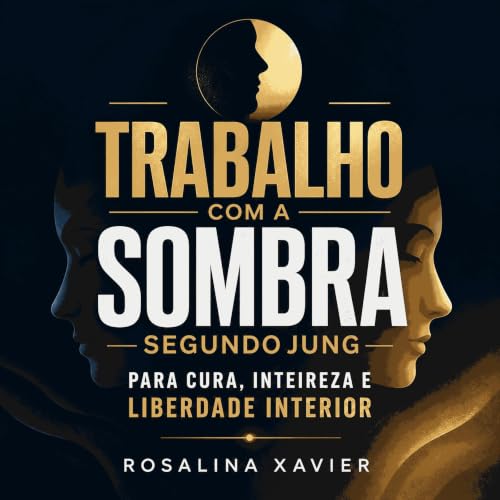 『Trabalho com a sombra segundo Jung para cura, inteireza e liberdade interior』のカバーアート